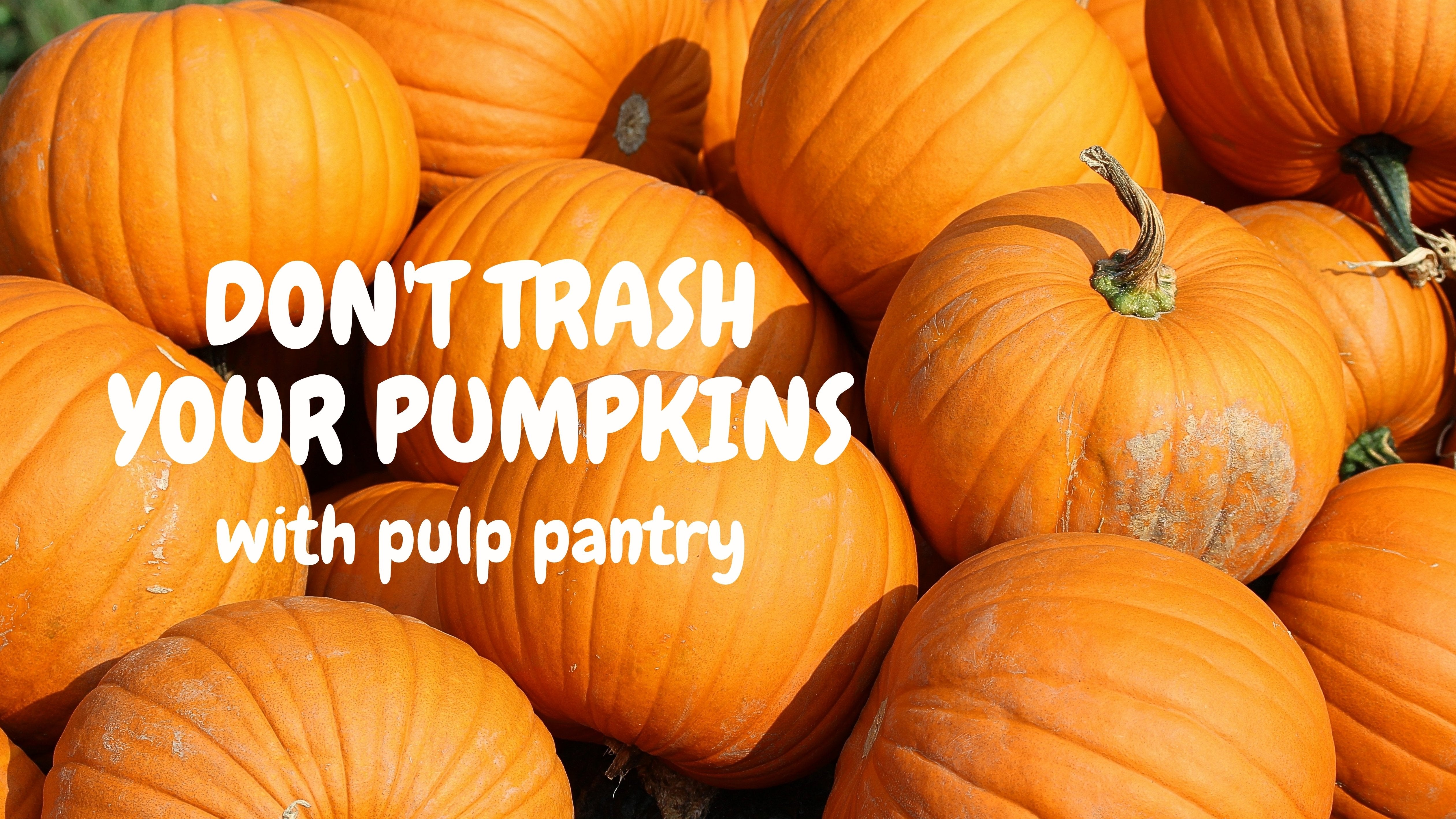 Don't send your pumpkins to the landfill