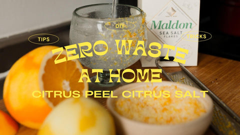 Zero Waste Recipes: What to Do with Citrus Peels? Orange and Lemon Peel Salt